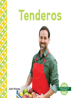 cover image of Tenderos (Grocery Store Workers)